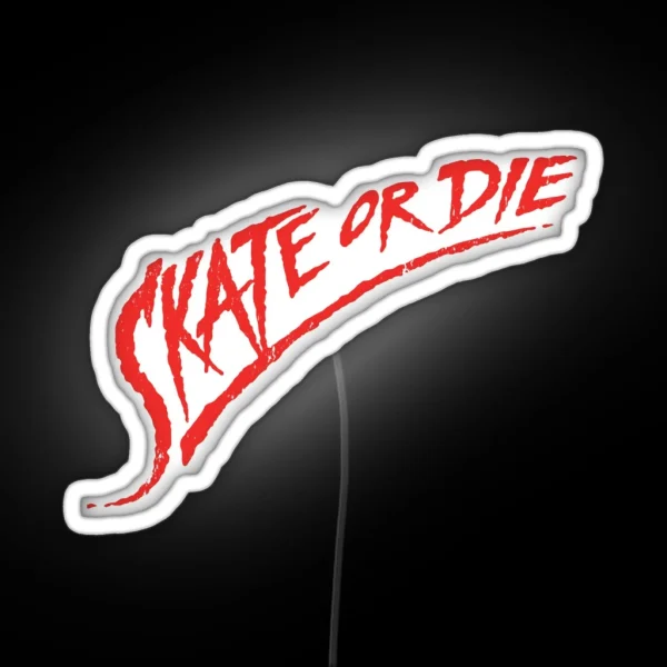 Skate Or Die RGB Neon Sign