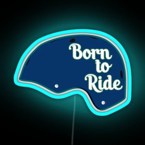 Skateboard Helmet Born To Ride Solid Blue RGB Neon Sign