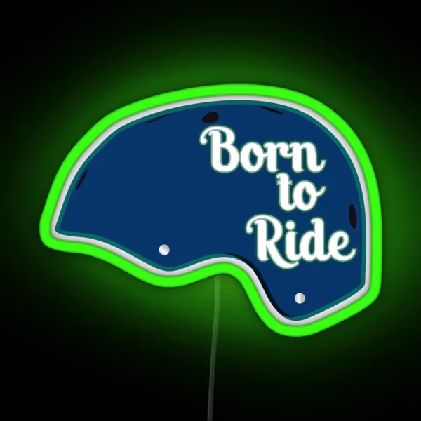 Skateboard Helmet Born To Ride Solid Blue RGB Neon Sign