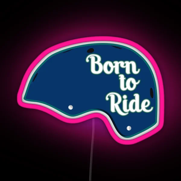 Skateboard Helmet Born To Ride Solid Blue RGB Neon Sign