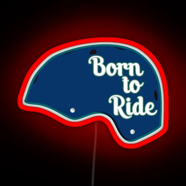 Skateboard Helmet Born To Ride Solid Blue RGB Neon Sign
