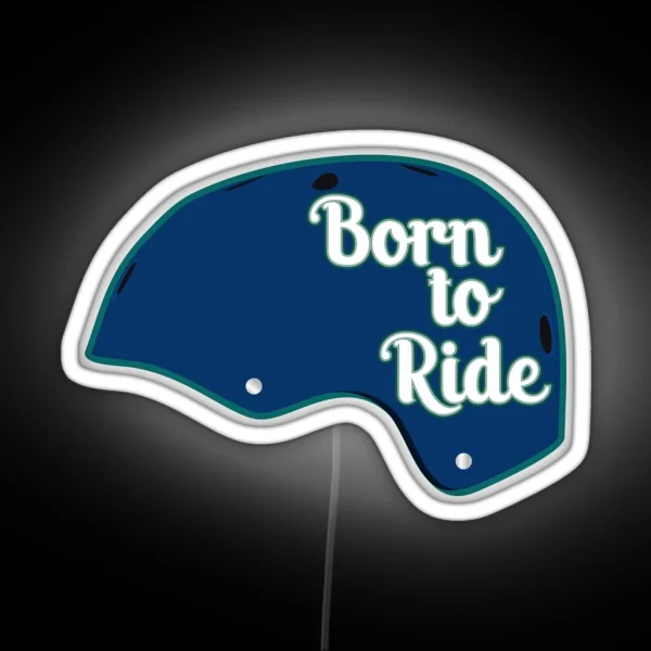 Skateboard Helmet Born To Ride Solid Blue RGB Neon Sign