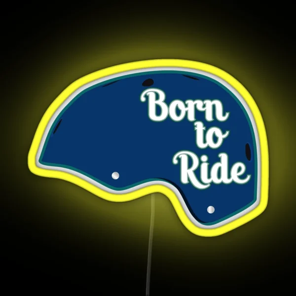 Skateboard Helmet Born To Ride Solid Blue RGB Neon Sign