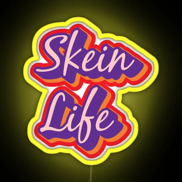 Skein Life RGB Neon Sign