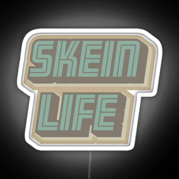 Skein Life RGB Neon Sign