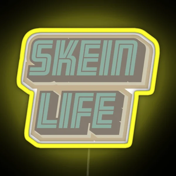 Skein Life RGB Neon Sign