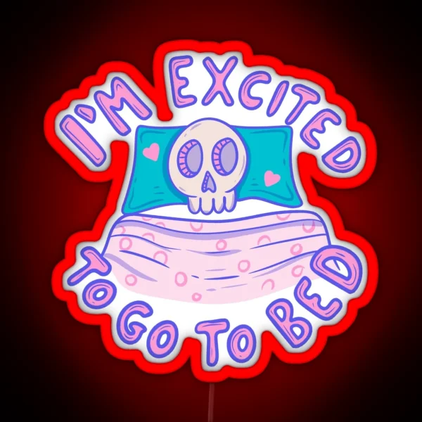 Skeleton In Bed Excited To Go To Sleep RGB Neon Sign