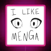 Pink neon sign with bold, cursive lettering that reads 'I like Menga' in a sketchy, hand-drawn style.