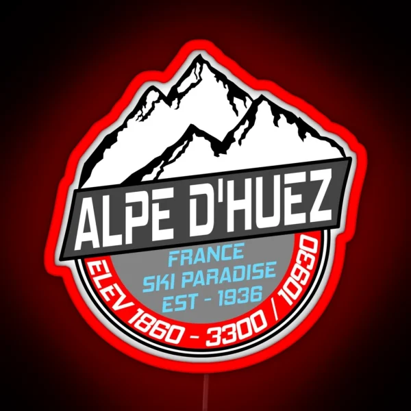 Ski L Alpe D Huez France Skiing Paradise RGB Neon Sign