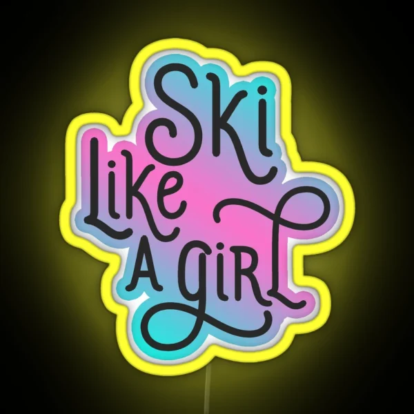 Ski Like A Girl Pink Hombre RGB Neon Sign