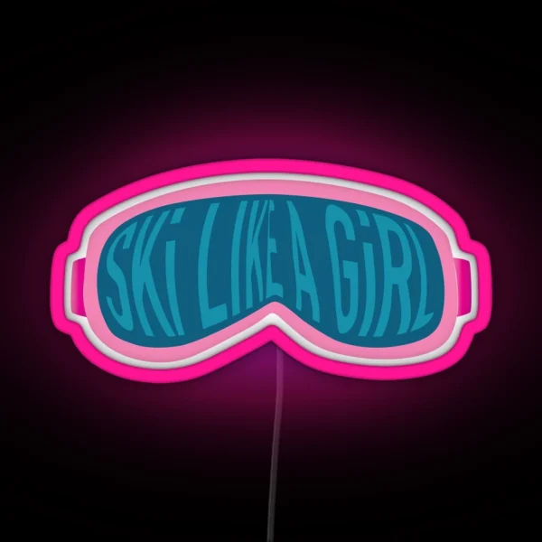 Ski LIKE A Girl RGB Neon Sign