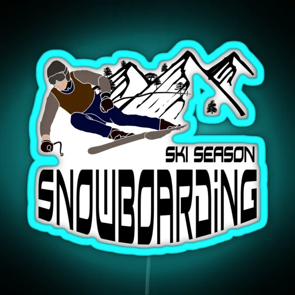 Ski Season Love Big Dumps V4 2021 RGB Neon Sign