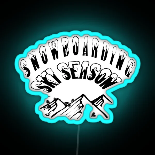 Ski Season Love Big Dumps V5 2021 RGB Neon Sign