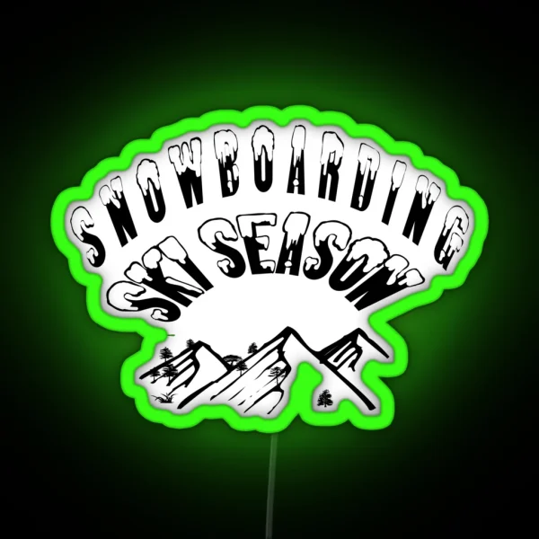 Ski Season Love Big Dumps V5 2021 RGB Neon Sign