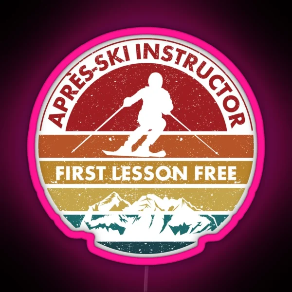 Ski Trip Skier Apres Ski Instructor First RGB Neon Sign