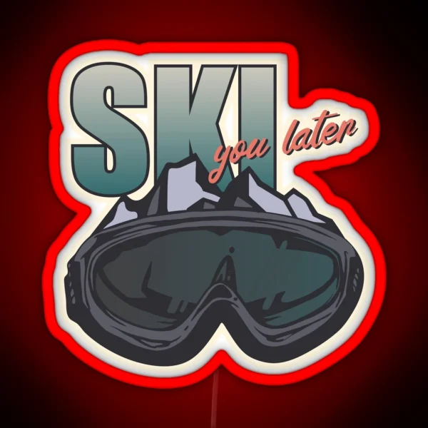 Ski You Later RGB Neon Sign