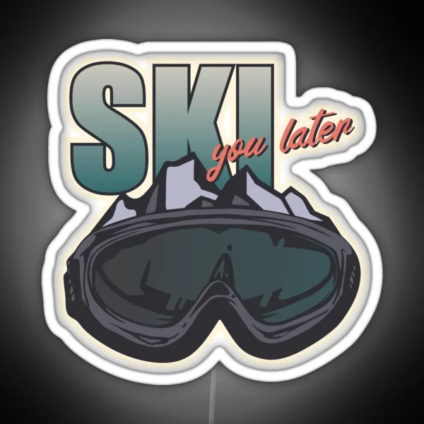 Ski You Later RGB Neon Sign
