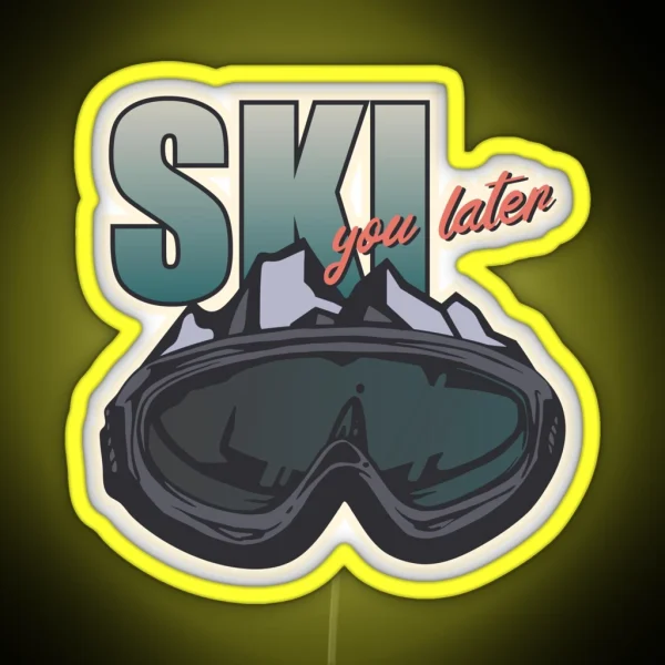 Ski You Later RGB Neon Sign