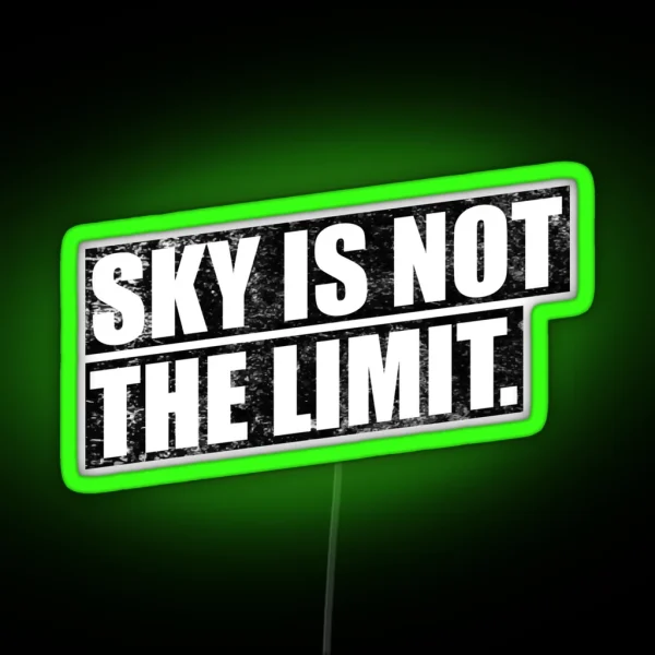 Sky Is Not The Limit RGB Neon Sign