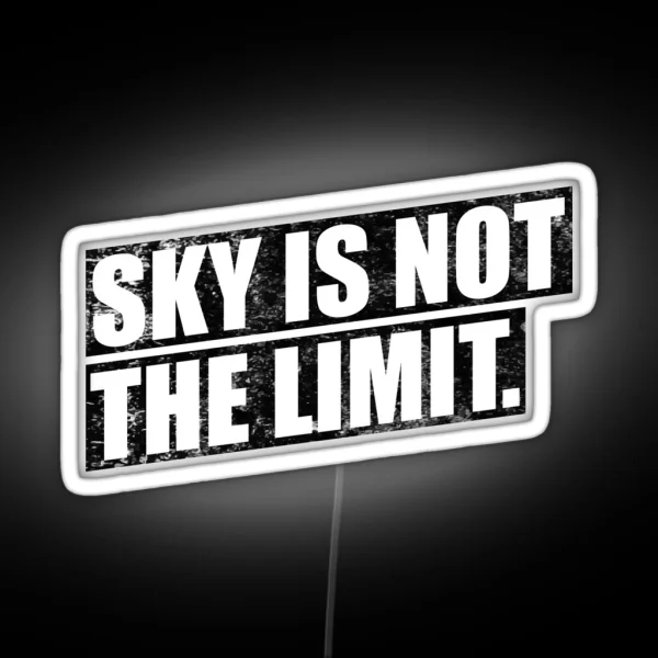 Sky Is Not The Limit RGB Neon Sign