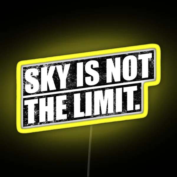 Sky Is Not The Limit RGB Neon Sign
