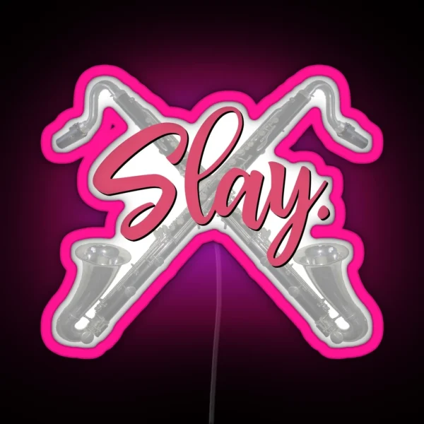 Slay Bass Clarinet RGB Neon Sign