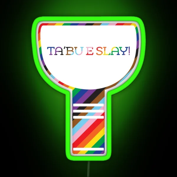 Slay The Moment Pride RGB Neon Sign