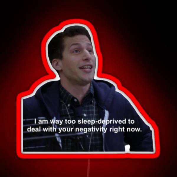 Sleep Deprived Jake Peralta RGB Neon Sign