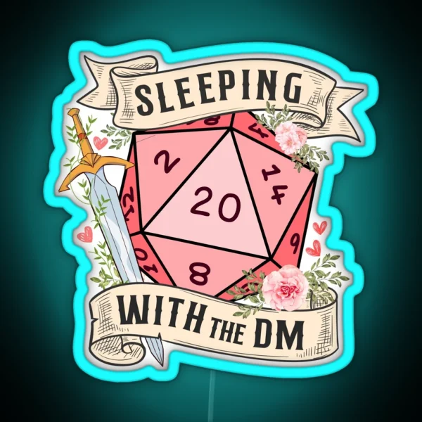 SLEEPING WITH THE DUNGEON MASTER Cute D20 Dnd RGB Neon Sign