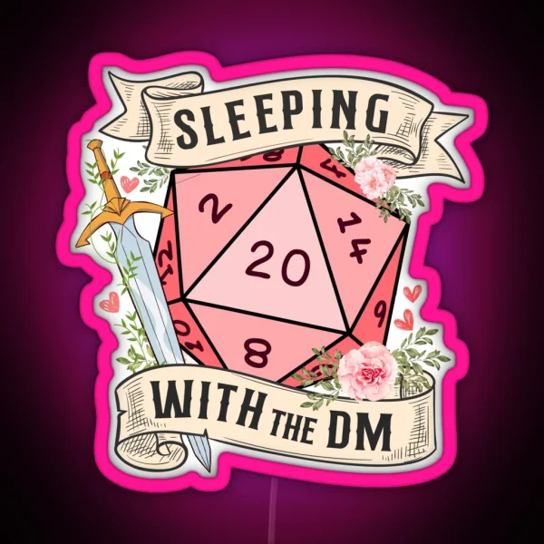 SLEEPING WITH THE DUNGEON MASTER Cute D20 Dnd RGB Neon Sign