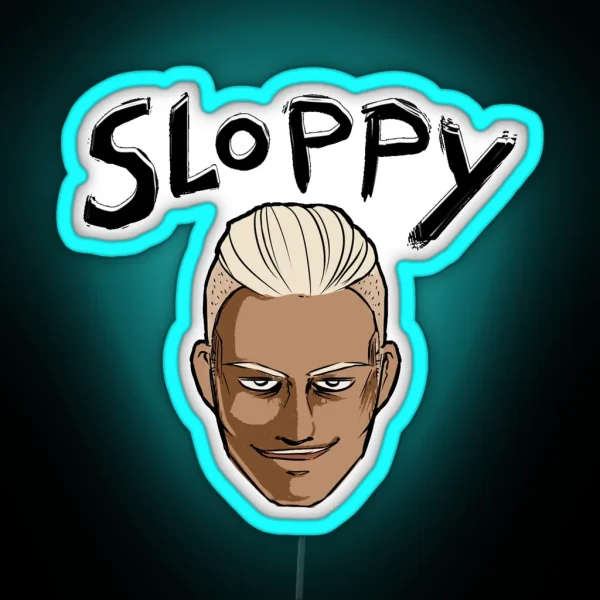Sloppy Led RGB Neon Sign