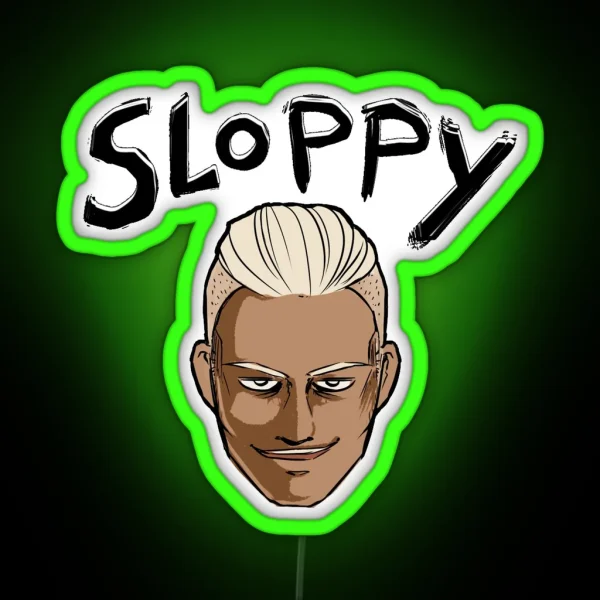 Sloppy Led RGB Neon Sign
