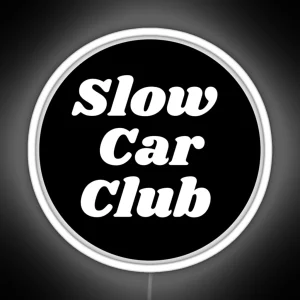 Slow Car Club RGB Neon Sign