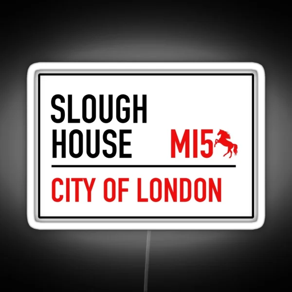 Slow Horses Slough House London Street Sign RGB Neon Sign