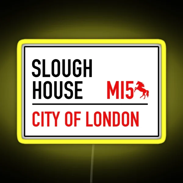 Slow Horses Slough House London Street Sign RGB Neon Sign
