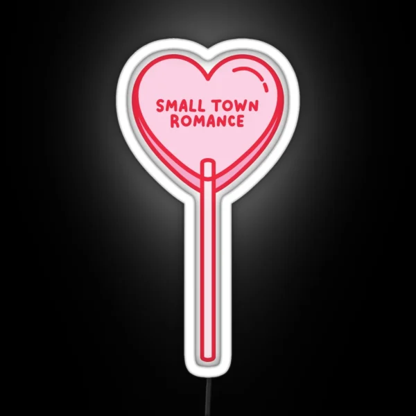 Small Town Romance Lollipop RGB Neon Sign