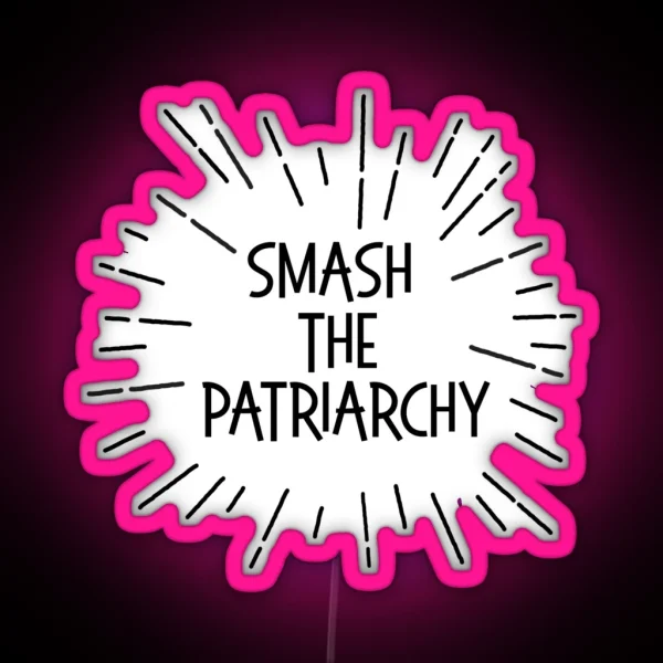 SMASH THE PATRIARCHY Linear Rays Feminism RGB Neon Sign
