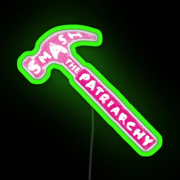Smash The Patriarchy Pink Version RGB Neon Sign