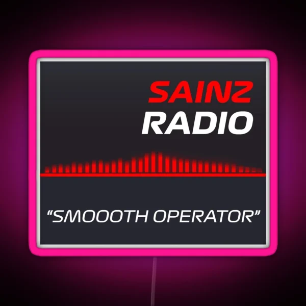 Smooth Operator Carlos Sainz Radio F1 RGB Neon Sign