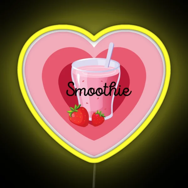 Smoothie Is My Valentine Sweet Heart Gift RGB Neon Sign