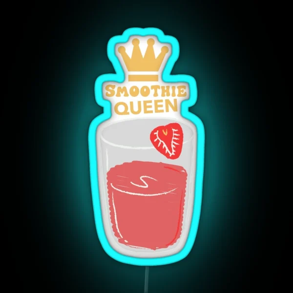 SMOOTHIE QUEEN RGB Neon Sign