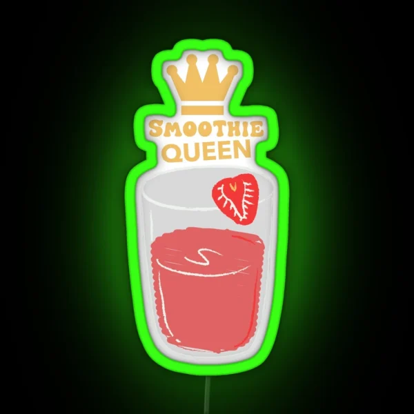 SMOOTHIE QUEEN RGB Neon Sign