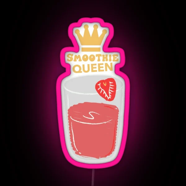 SMOOTHIE QUEEN RGB Neon Sign