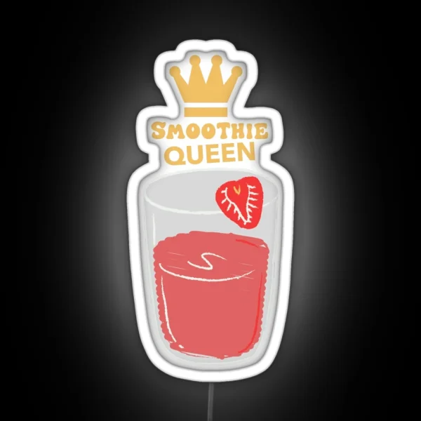 SMOOTHIE QUEEN RGB Neon Sign
