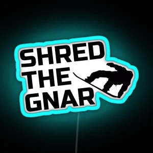 Snowboarding Design Shred The Gnar RGB Neon Sign