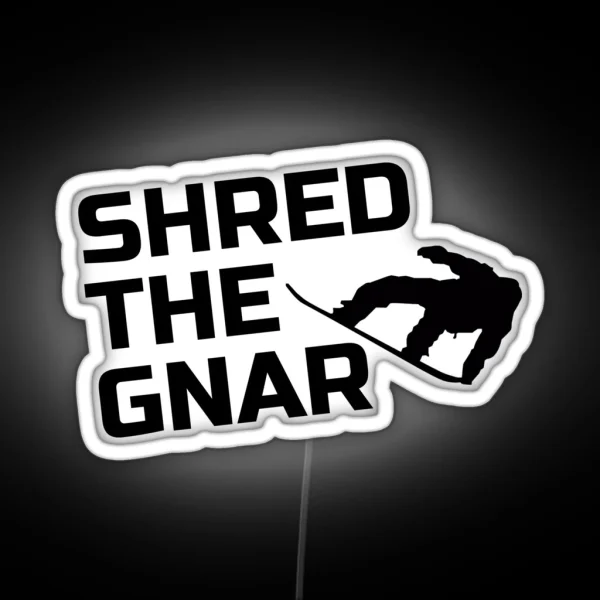 Snowboarding Design Shred The Gnar RGB Neon Sign