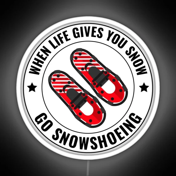 Snowshoe Running Hiking Winter Snowshoeing Snow RGB Neon Sign