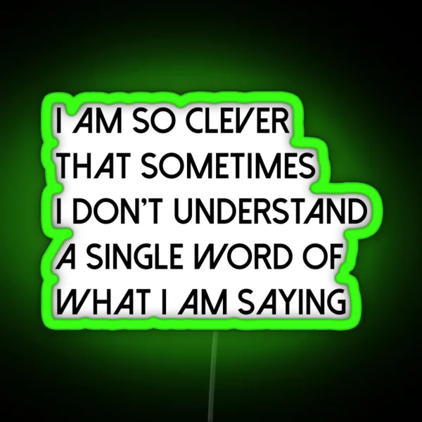 So Clever In Black RGB Neon Sign