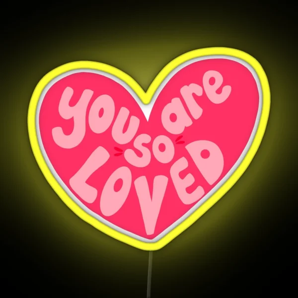 So Loved RGB Neon Sign