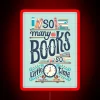 Overwhelmed by numerous book options in a limited timeframe, as represented by a colorful neon sign with bold, eye-catchin...